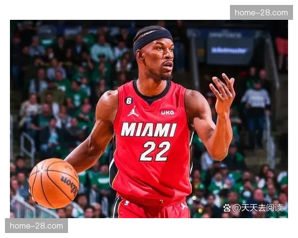 热火巴特勒关键球能力突出 但常规时间进攻输出稳定性 热火巴特勒关键球能力突出 但常规时间进攻输出稳定性